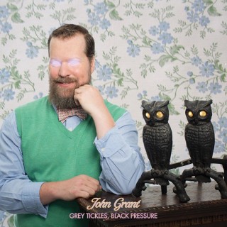 John Grant - Grey Tickles, black pressures