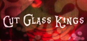 Cut Glass Kings - Drifter