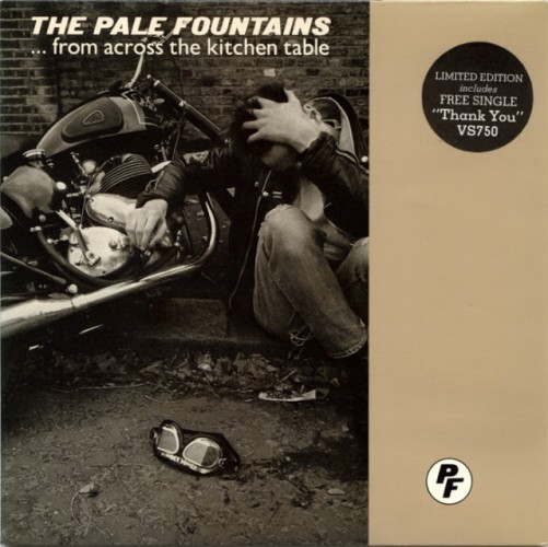 The Pale Fountains - From Across the Kitchen Table