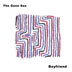 The Goon Sax - Boyfriend