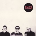 DMA'S - Hill’s End