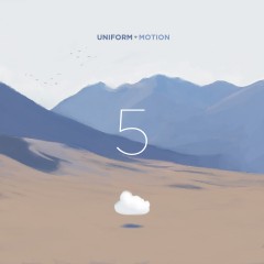 Uniform Motion - Five