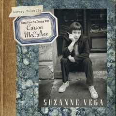 Suzanne Vega -Lover, Beloved: Songs From An Evening With Carson McCullers