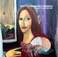 Scott & Charlene's Wedding - Don't Bother Me