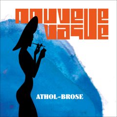 Nouvelle Vague - Athol-Brose