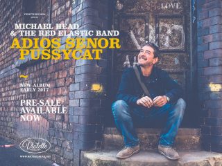 Michael Head & The Red Elastic Band – Adiós Señor Pussycat