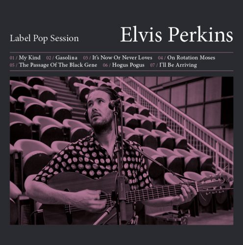 Label Pop Session - Elvis Perkins