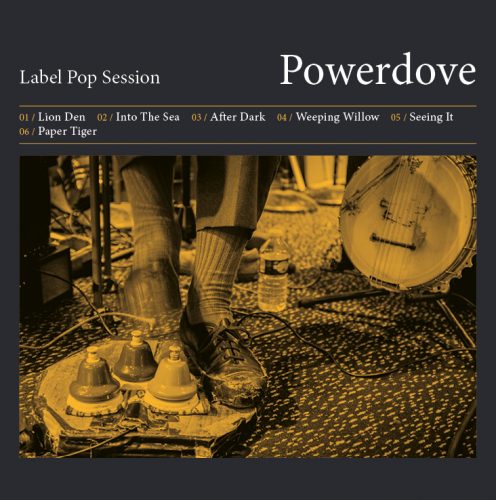 Label Pop Session - Powerdove