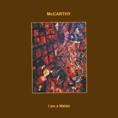 McCarthy - I Am A Wallet