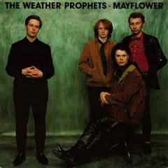 The Weather Prophets - Mayflower