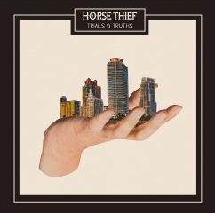 Horse Thief - Trials & Truths