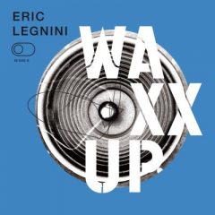 Eric Legnini - Waxx up