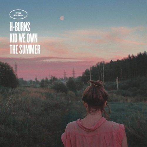 h-burns-kid-we-own-the-summer