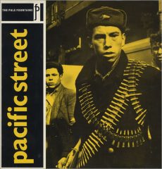 The Pale Fountains -Pacific Street