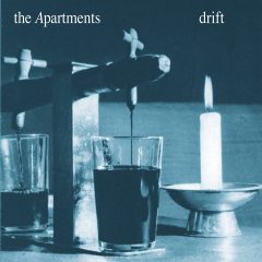 The Apartments - Drift