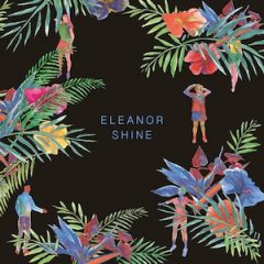 Eleanor Shine - Eleanor Shine