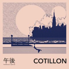 Cotillon - The Afternoons