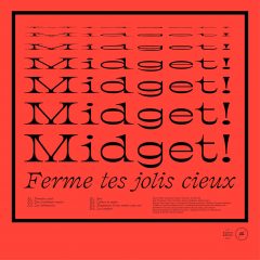 Midget ! Fermes tes jolis cieux