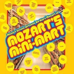 Go-Kart Mozart – Mozart’s Mini Mart tracklist