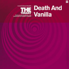 Death & Vanilla - The Tenant