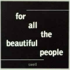 Swell - For all the beautiful people