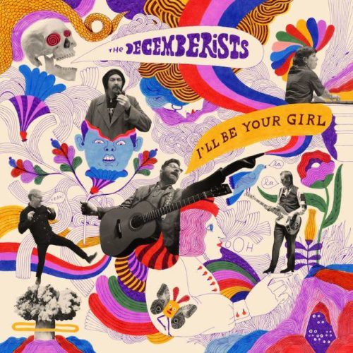 The Decemeberists - I'll Be Your Girl