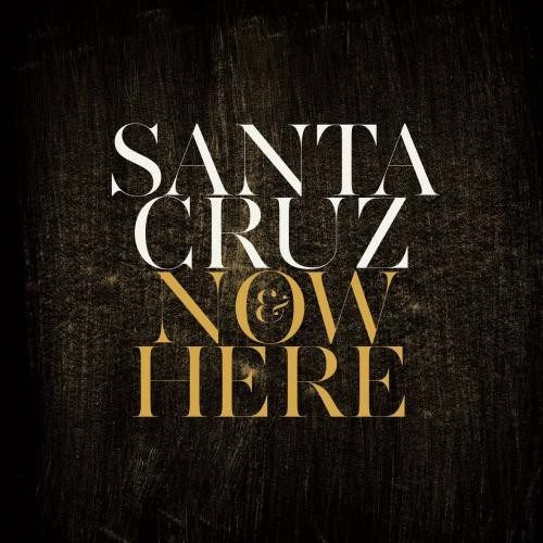 Santa Cruz - Now and here