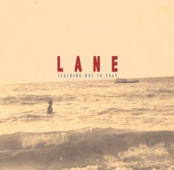 Lane - Teaching No To Pray