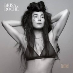 Brisa Roché - Father