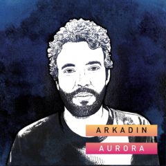 Arkadin - Aurora