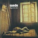 Suede - Dog Man Star