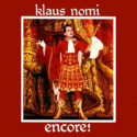 Klaus Nomi - Encore