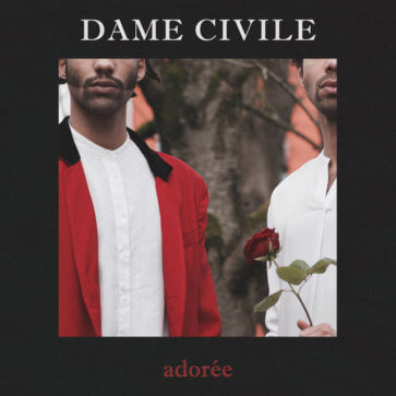 Dame Civile - Adorée