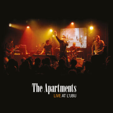 The Apartments - Live at L'Ubu
