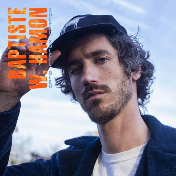 Baptiste W.Hamon â Soleil, Soleil Bleu