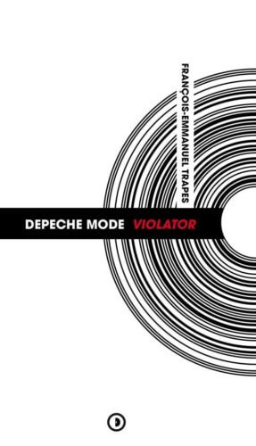 François-Emmanuel Trapes - Depeche mode : Violator