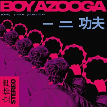 Boy Azooga - 1,2 Kung Fu !