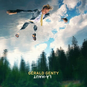 Gérald Genty - Là-haut