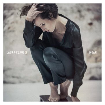 Laura Clazel - Moan