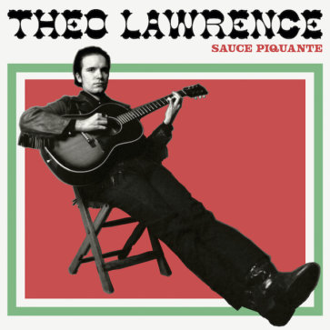 Theo Lawrence - Sauce Piquante