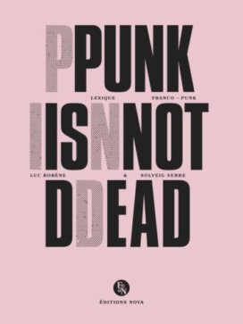 Robene Serre - Punk Is Not Dead