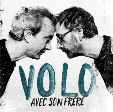 Volo - Avec son frère