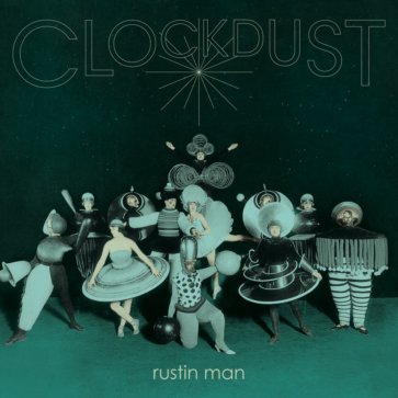 rustinman_clockdust