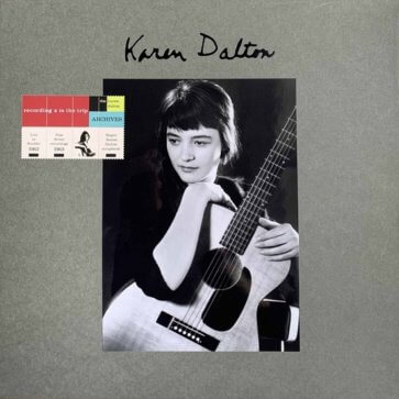 Karen Dalton - Recording is the trip