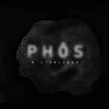 PHOS A L'OBLIQUE