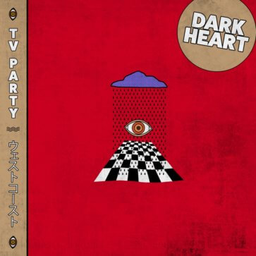 TV PARTY - Dark Heart (EP)