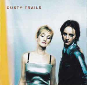 Dusty Trails - Dusty Trails