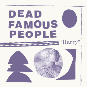 Dead Famous People -Harry