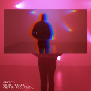 ArKaDin - Minuit Spécial (caspian Pool Remix)