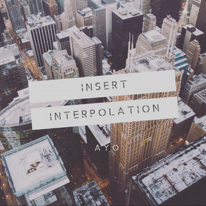 Ayo - Insert Interpolation